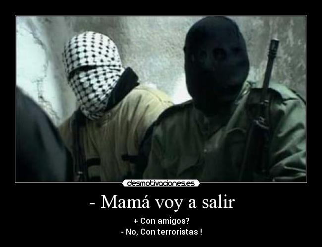 - Mamá voy a salir - 