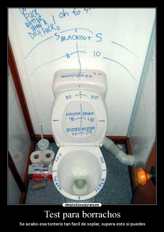 Test para borrachos - Se acabo esa tonteris tan facil de soplar, supera esto si puedes