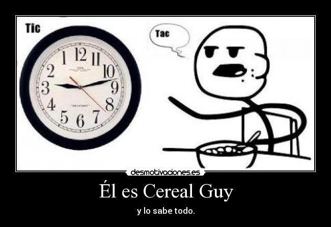 carteles cereal guy desmotivaciones