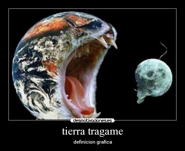 tierra tragame - 