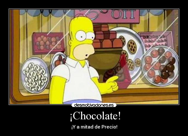 ¡Chocolate! - ¡Y a mitad de Precio!