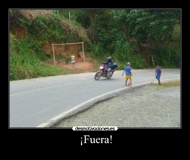 ¡Fuera! - 