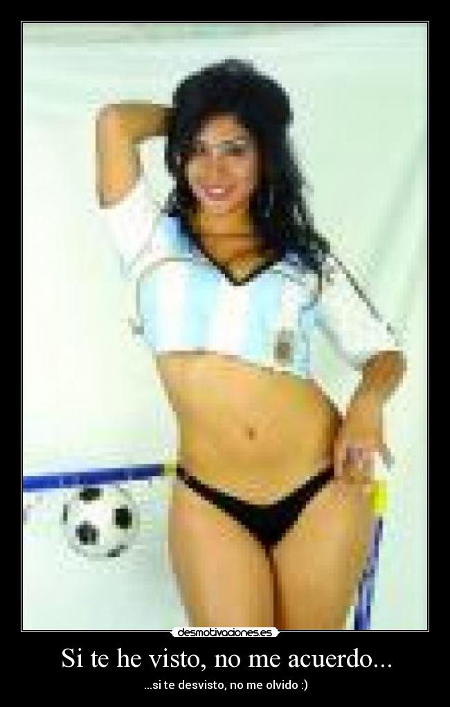 Si te he visto, no me acuerdo... -