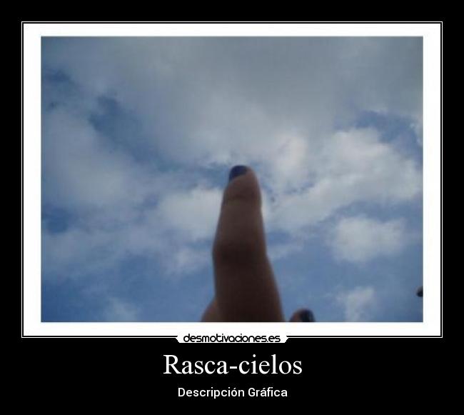 Rasca-cielos - Descripción Gráfica