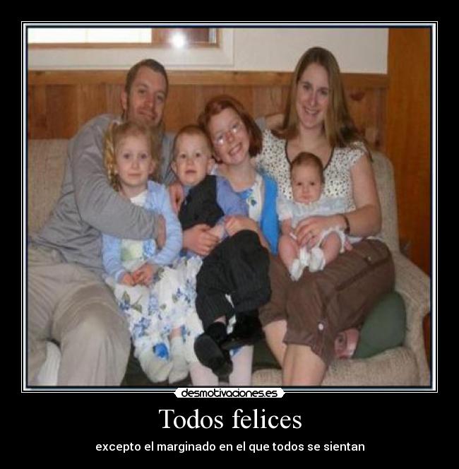 Todos felices - excepto el marginado en el que todos se sientan