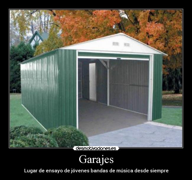 Garajes - Lugar de ensayo de jóvenes bandas de música desde siempre