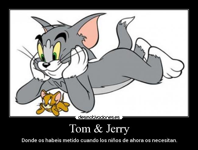Tom & Jerry -