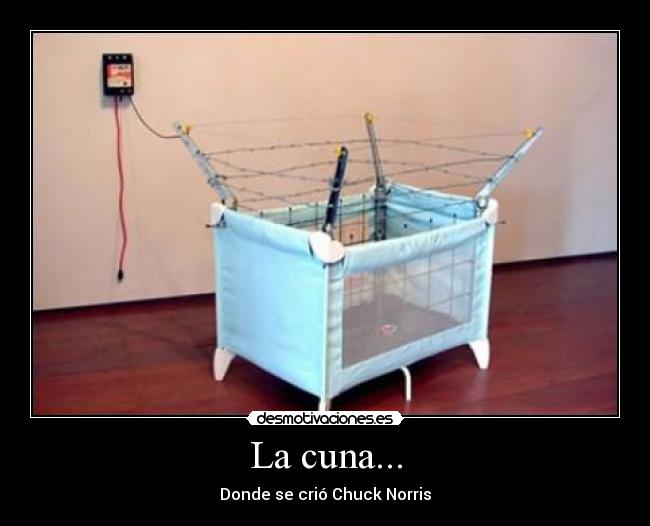 La cuna... -