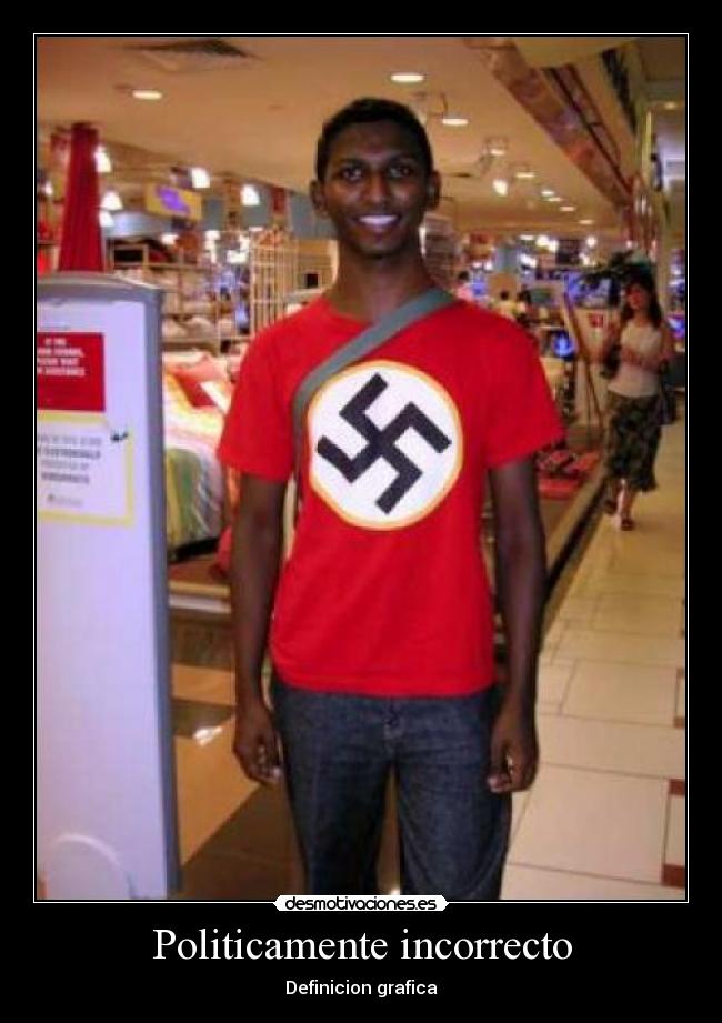 Politicamente incorrecto - Definicion grafica