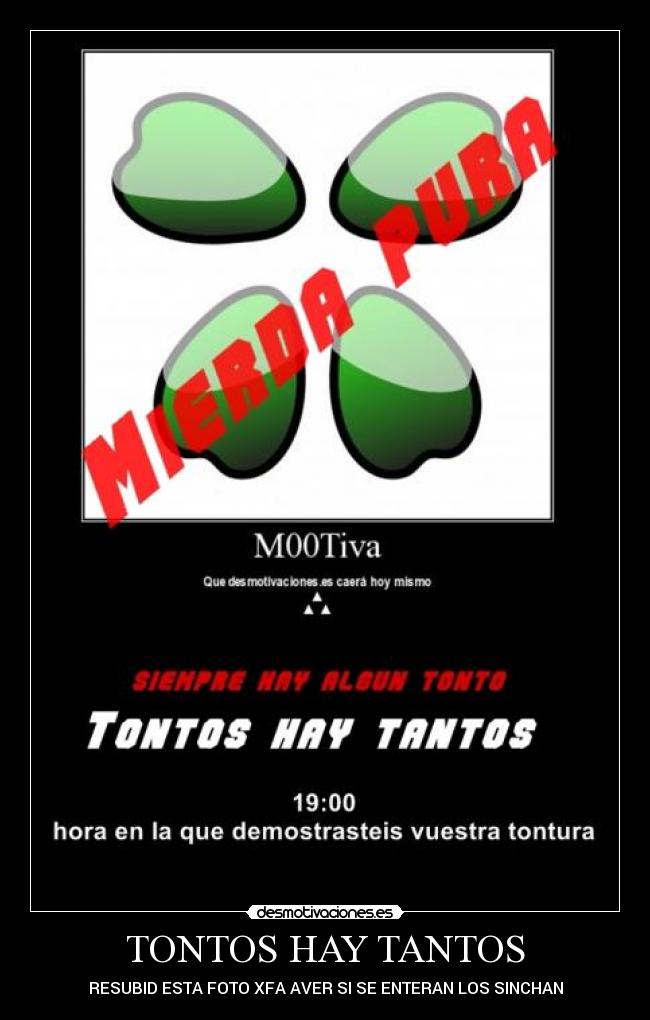 TONTOS HAY TANTOS - RESUBID ESTA FOTO XFA AVER SI SE ENTERAN LOS SINCHAN