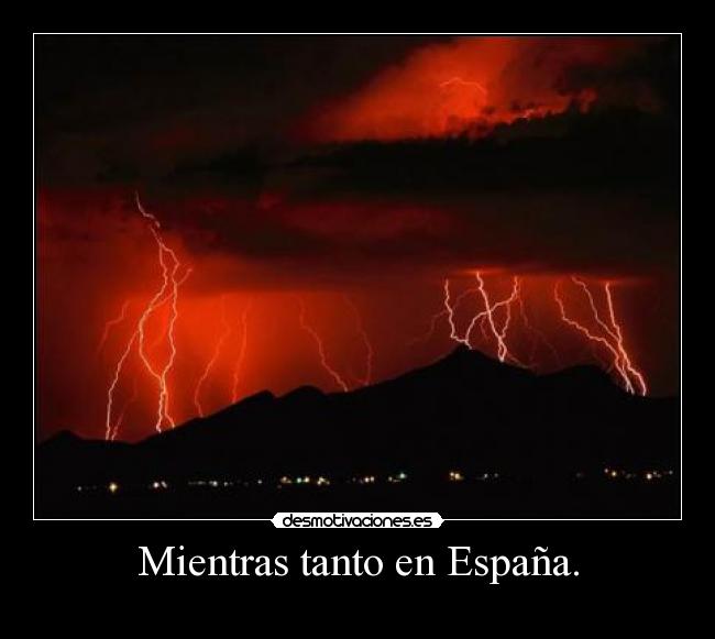 Mientras tanto en España. -