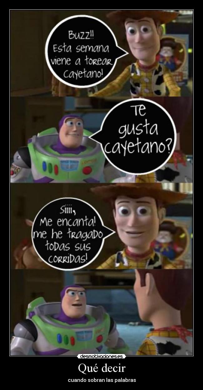 Qué decir - cuando sobran las palabras