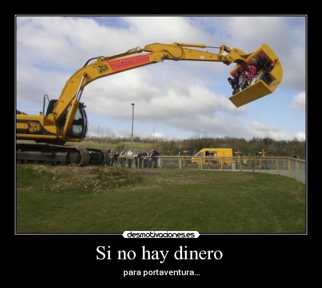 carteles dinero chiste excavadora obras desmotivaciones