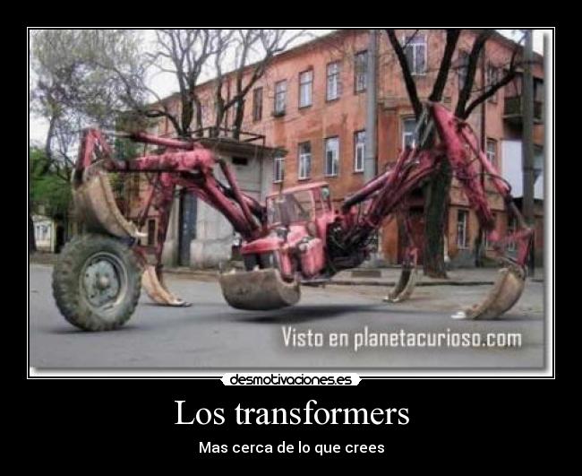 Los transformers - Mas cerca de lo que crees