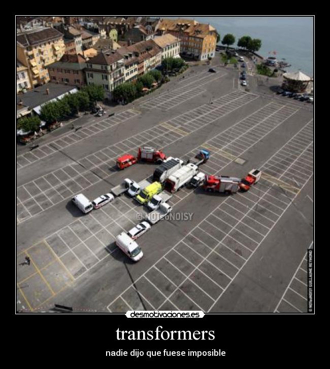 transformers - nadie dijo que fuese imposible
