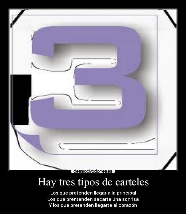 carteles tres tipos carteles rake desmotivaciones