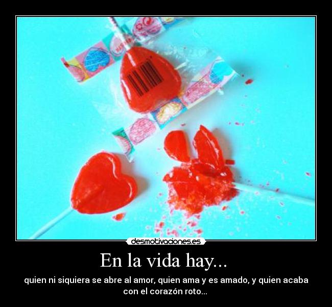 En la vida hay...  - 
