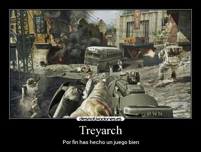 Treyarch - Por fin has hecho un juego bien