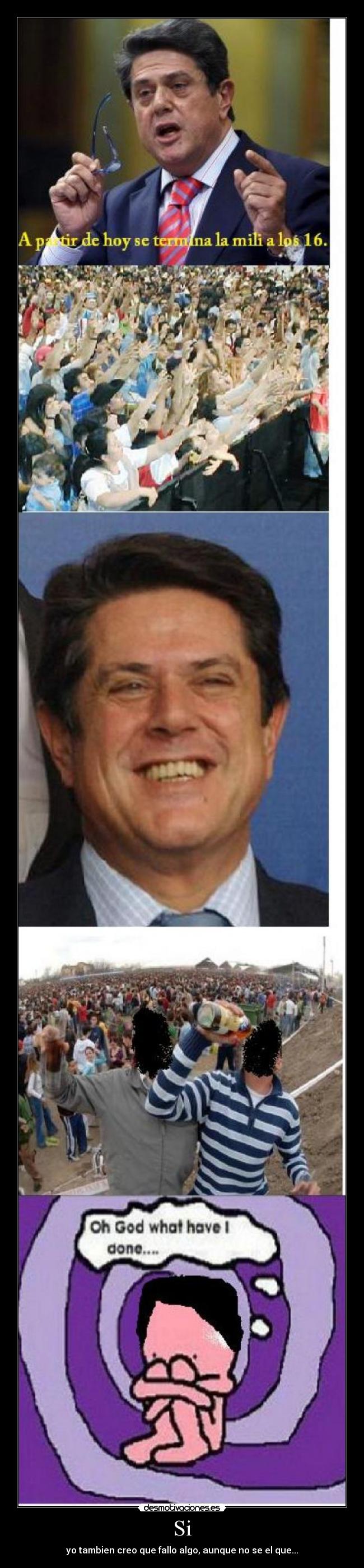 Si - yo tambien creo que fallo algo, aunque no se el que...