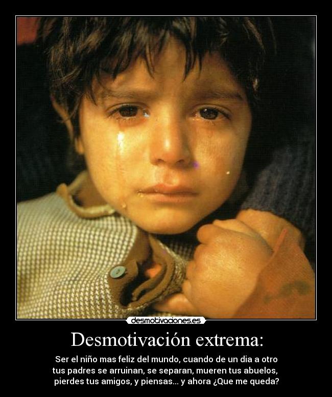 Desmotivación extrema: -