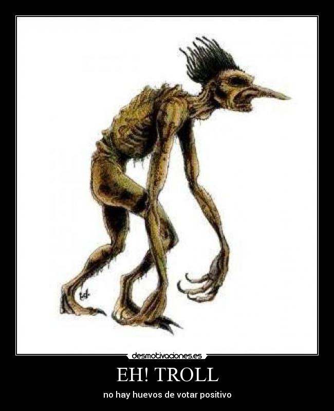EH! TROLL - 