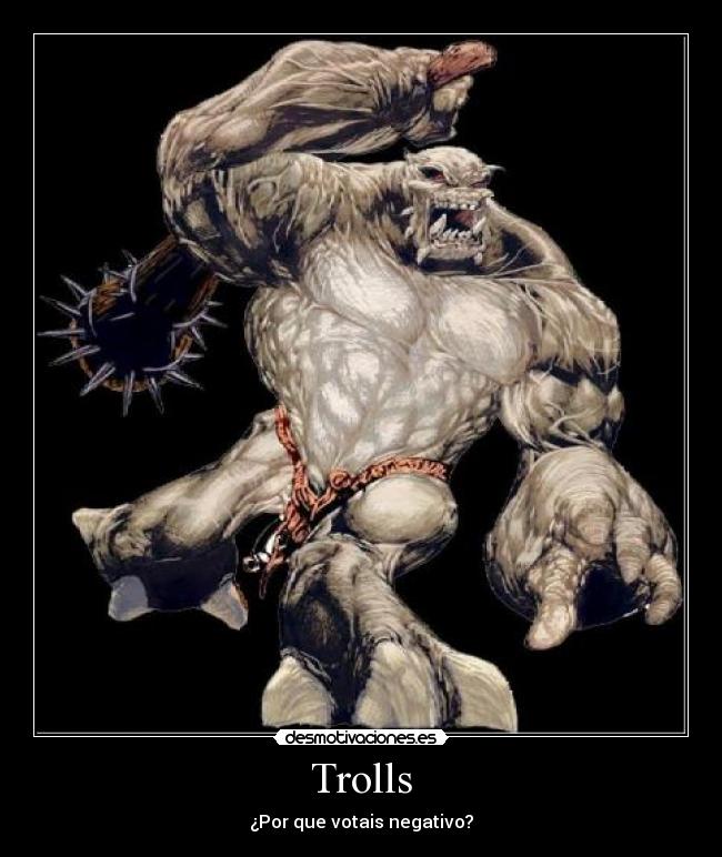 Trolls -