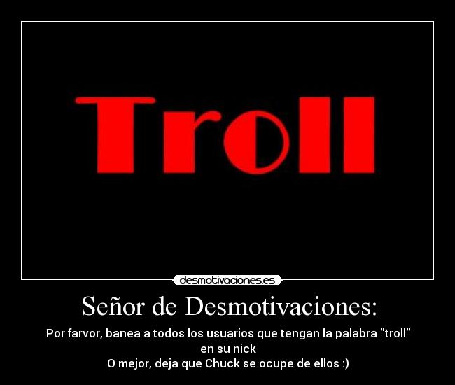 carteles desmotivaciones trolls desmotivaciones