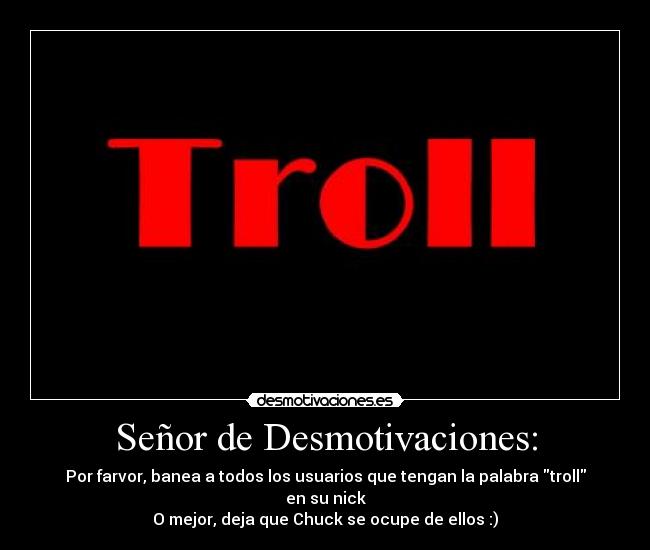 carteles desmotivaciones trolls desmotivaciones