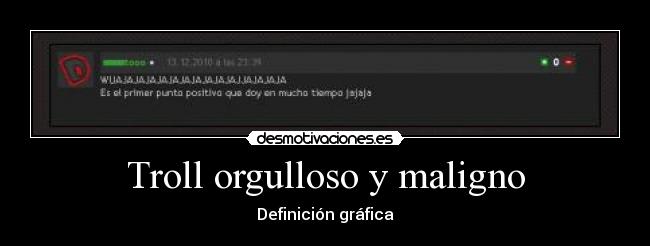 Troll orgulloso y maligno -