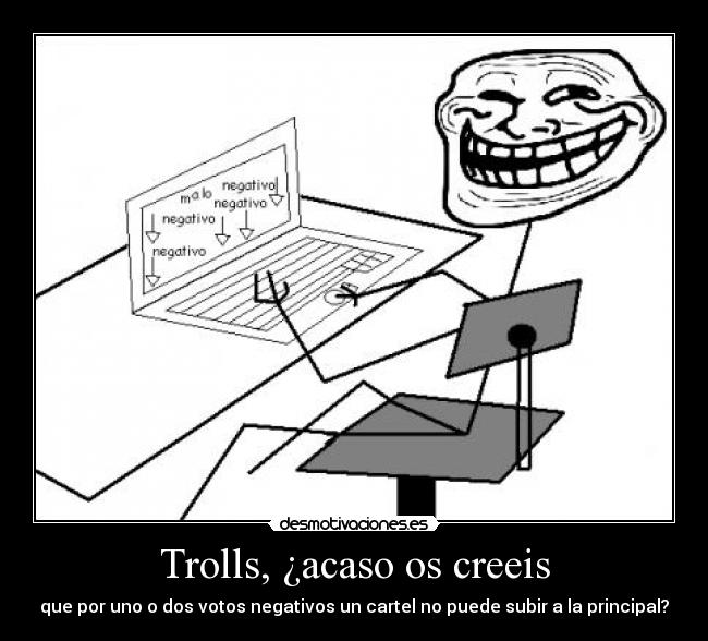 Trolls, ¿acaso os creeis - 