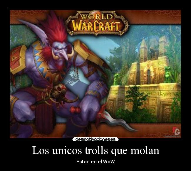 Los unicos trolls que molan - 