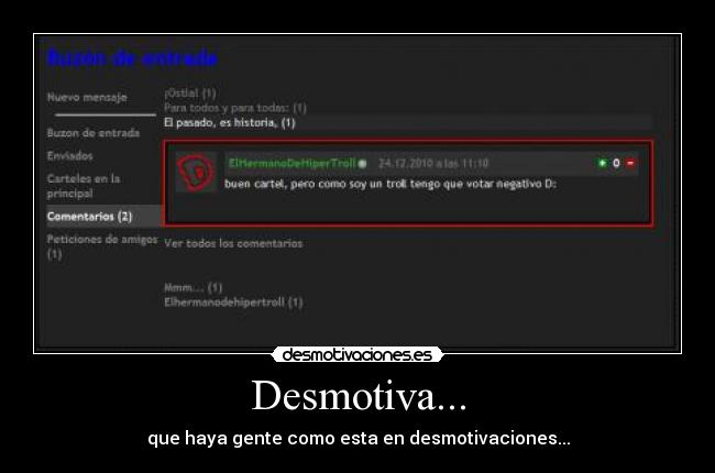 Desmotiva... - que haya gente como esta en desmotivaciones...