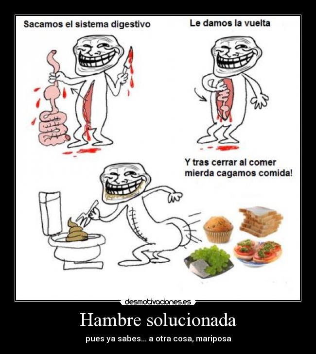 Hambre solucionada -