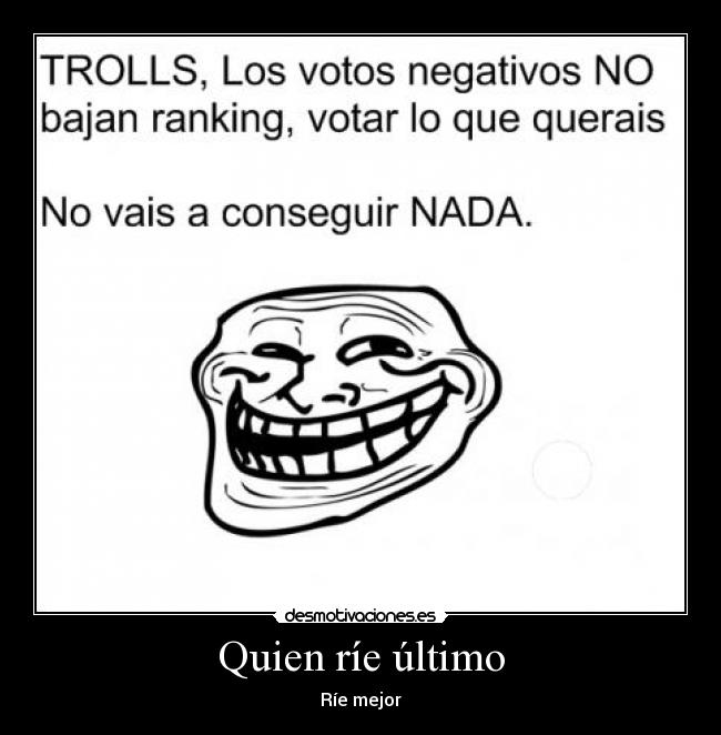 Quien ríe último - 