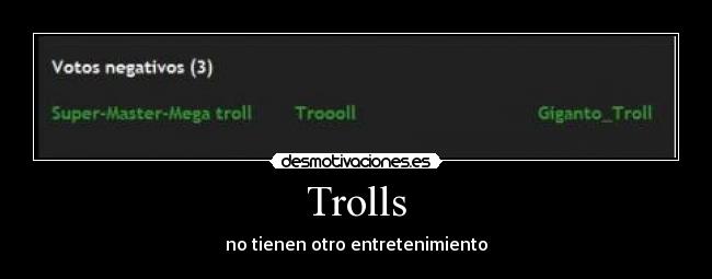 Trolls -