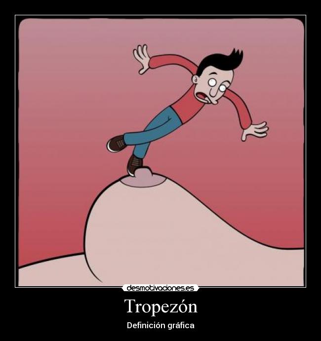 Tropezón - Definición gráfica