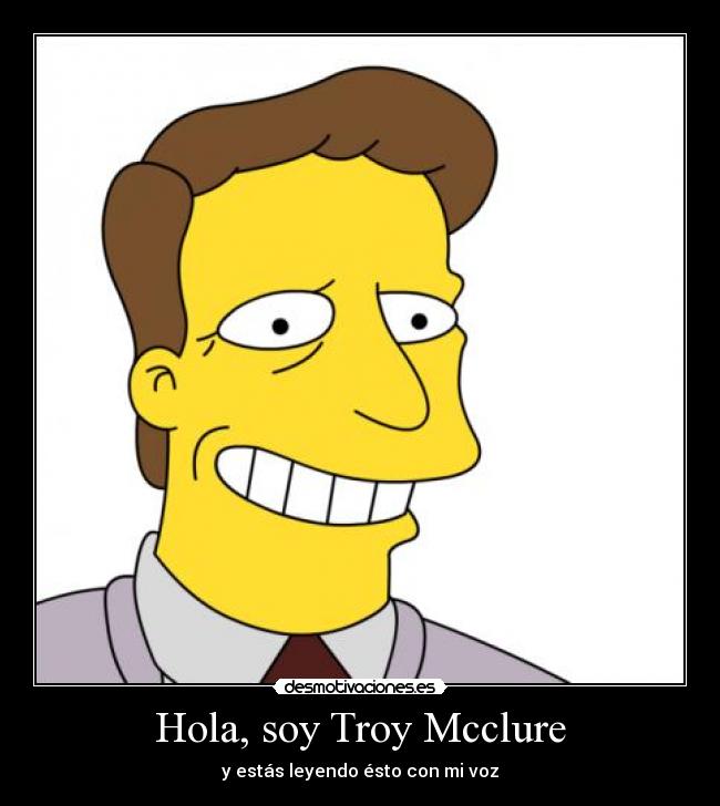 Hola, soy Troy Mcclure - 