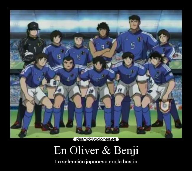 En Oliver & Benji - La selección japonesa era la hostia
