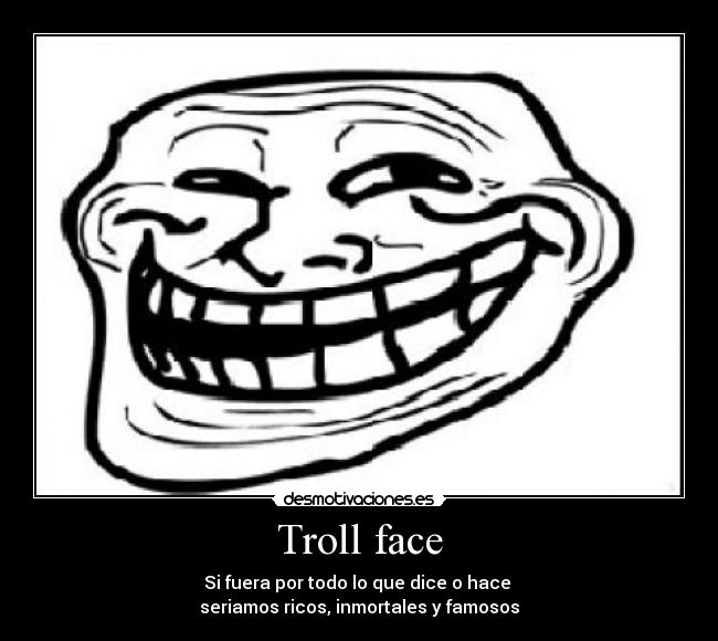 carteles troll face desmotivaciones