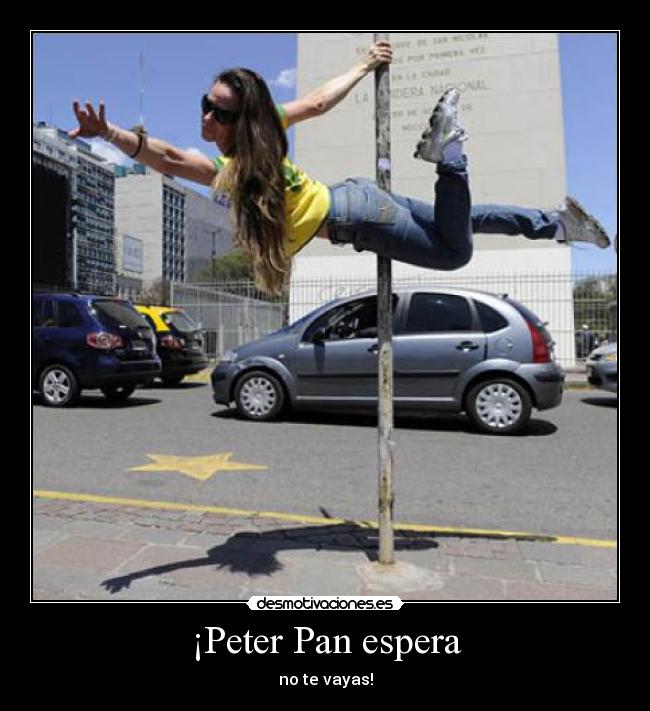 ¡Peter Pan espera - 