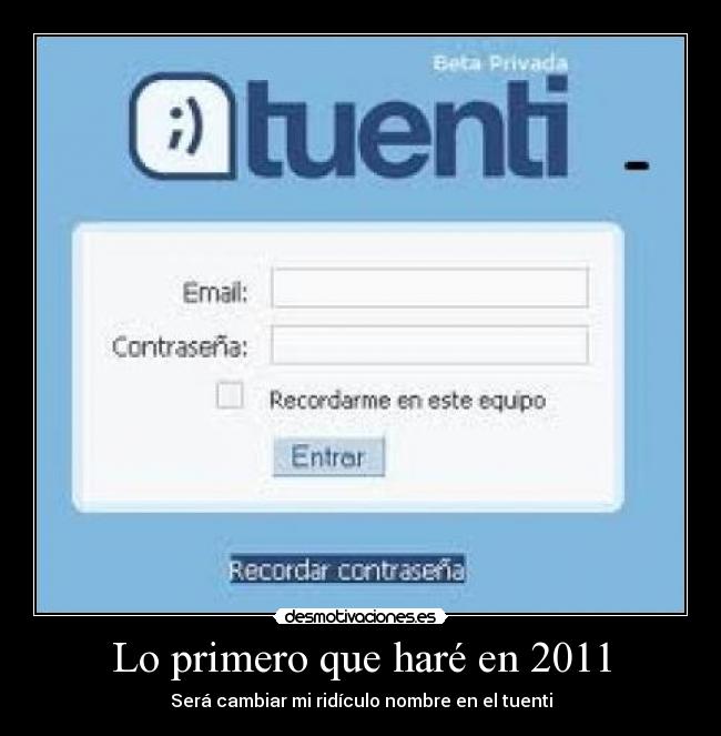 Lo primero que haré en 2011 -