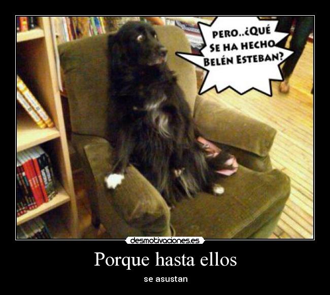 Porque hasta ellos -