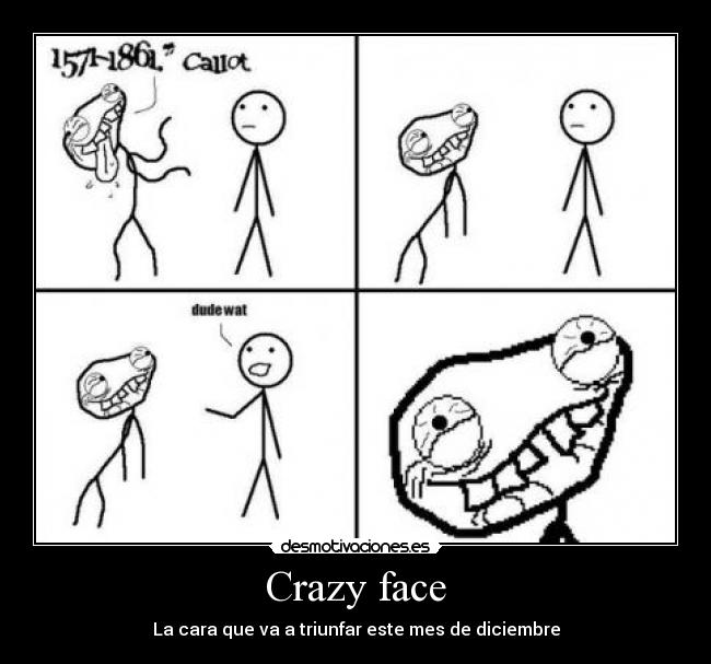 Crazy face - 