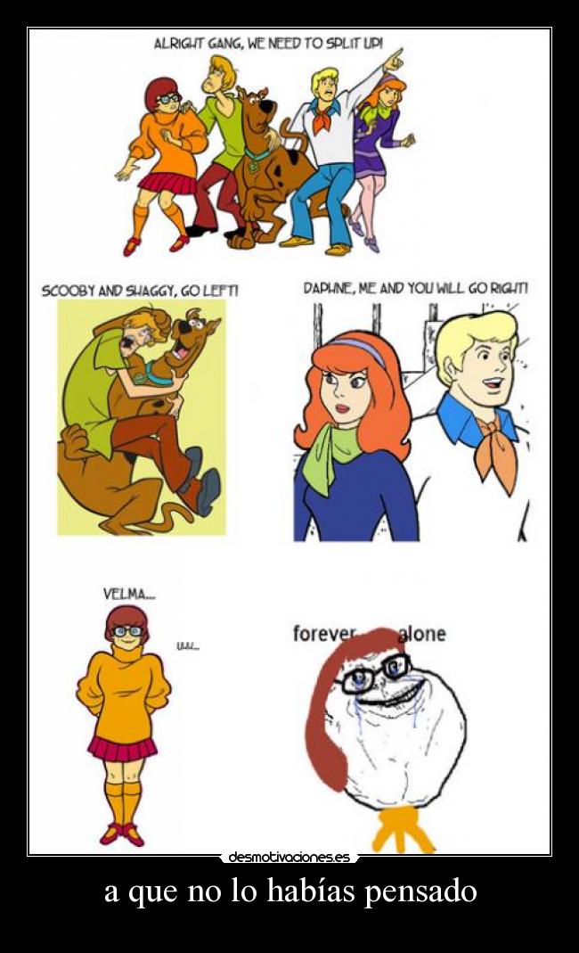 a que no lo habías pensado -