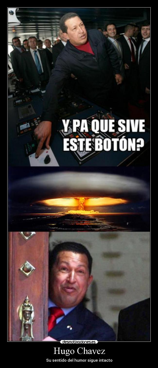 Hugo Chavez - Su sentido del humor sigue intacto