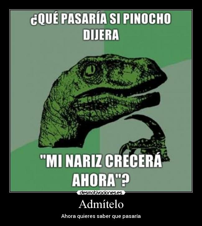 carteles admitelo desmotivaciones