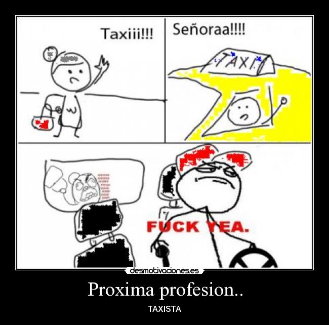 Proxima profesion.. - 