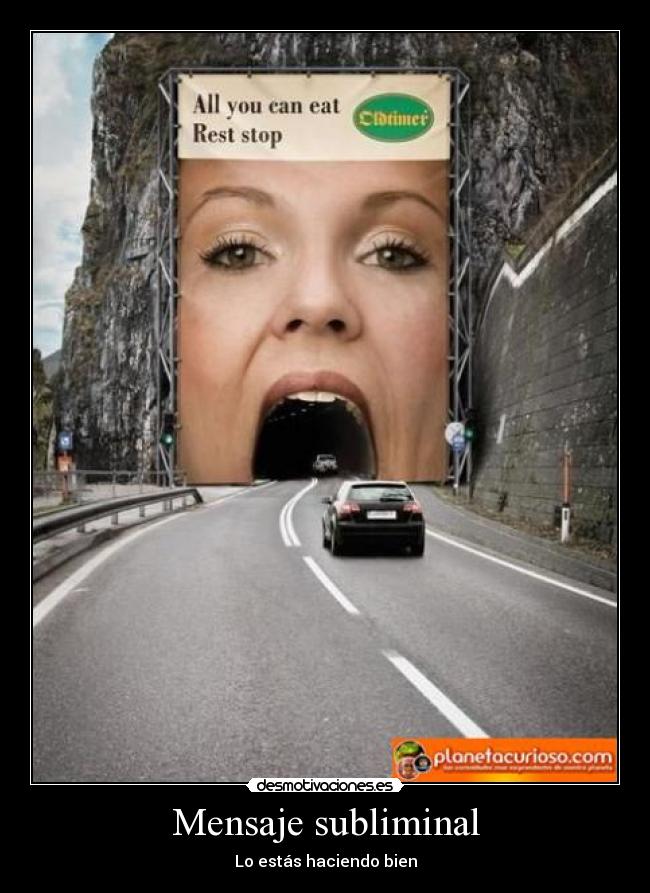 Mensaje subliminal - Lo estás haciendo bien