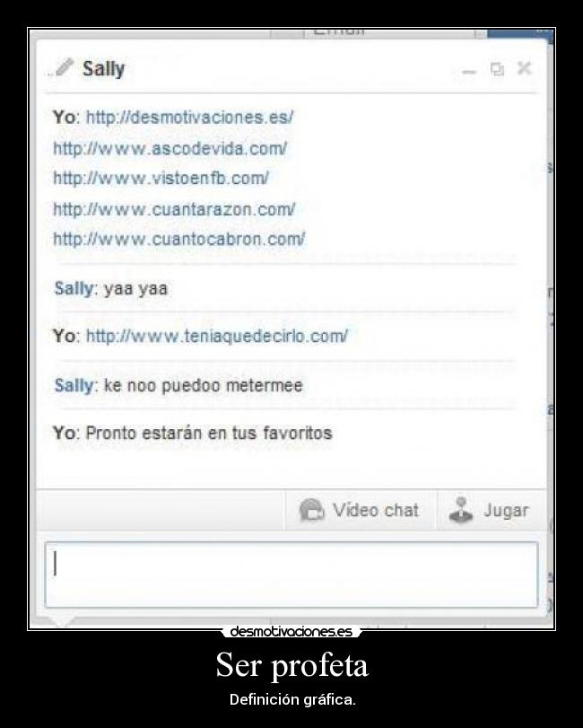 Ser profeta - Definición gráfica.