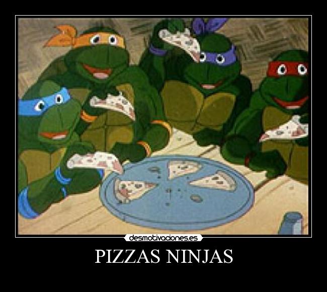 PIZZAS NINJAS - 